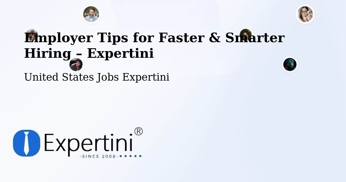 Employer Tips for Hiring & Recruitment – Steele - Steele, United States Jobs Expertini