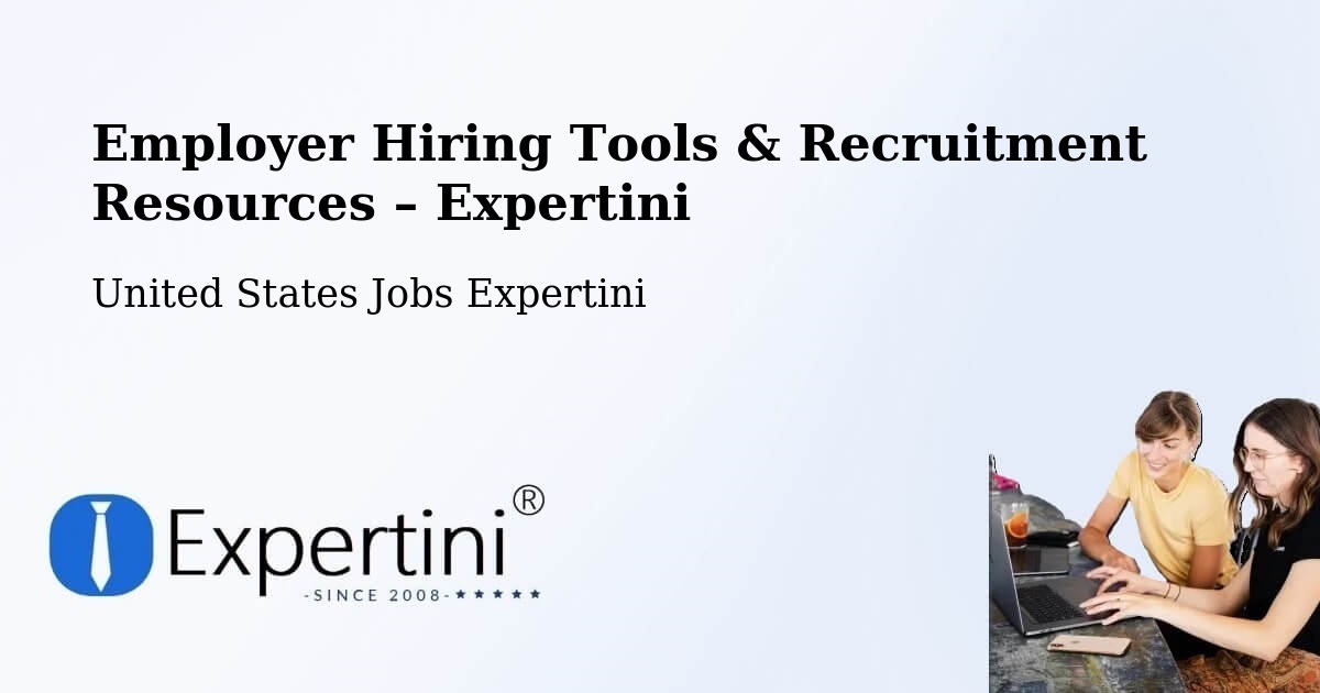 Employer Hiring Tools & Recruitment Resources – Steele - Steele, United States Jobs Expertini