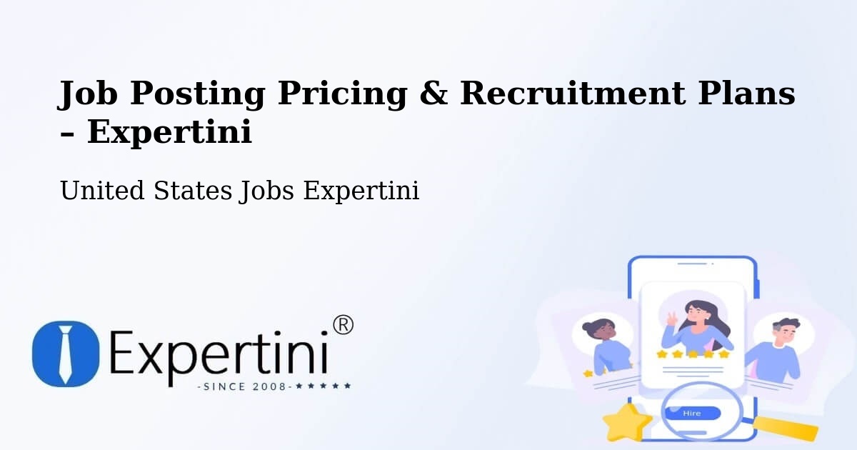 Job Posting Pricing & Recruitment Plans – Steele - Steele, United States Jobs Expertini