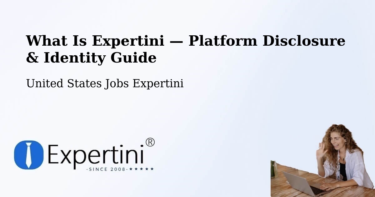 What Is Expertini — Platform Disclosure & Identity Guide – Steele